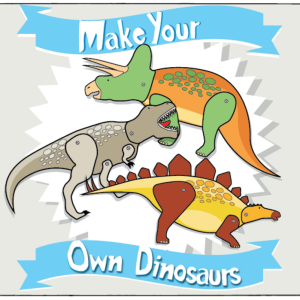 Printable Guide For Making Your Own Dinosaurs